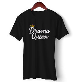 Drama Queen | Unisex Cotton T Shirt | Round Neck Regular Fit